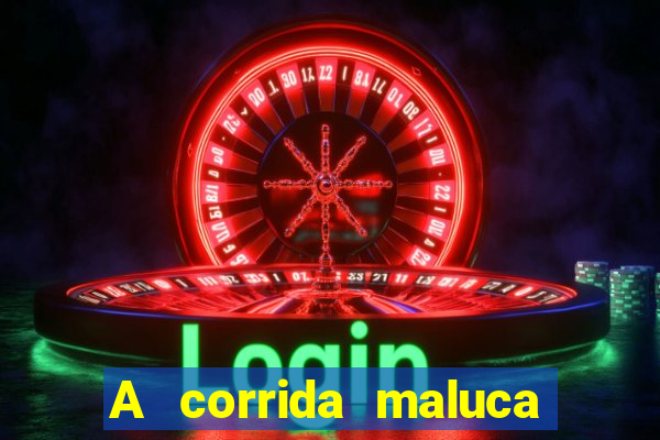 A corrida maluca filme completo dublado